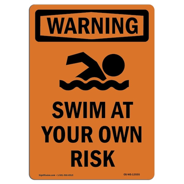OSHA WARNING Sign, Swim At Your Own Risk W/ Symbol, 14in X 10in Aluminum, 10" W, 14" L, Portrait